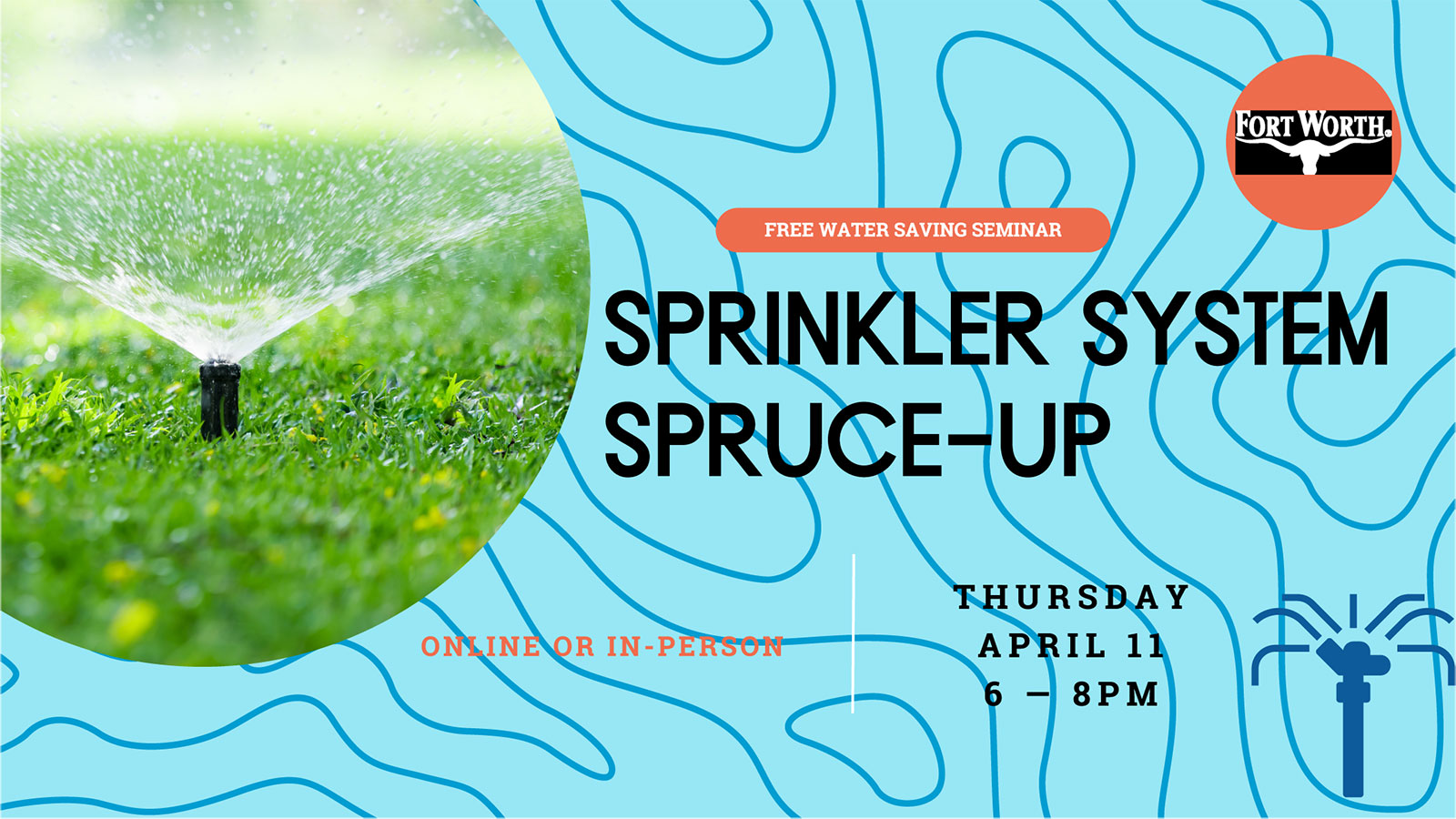 Free Water Saving Seminar - Sprinkler System Spruce-Up