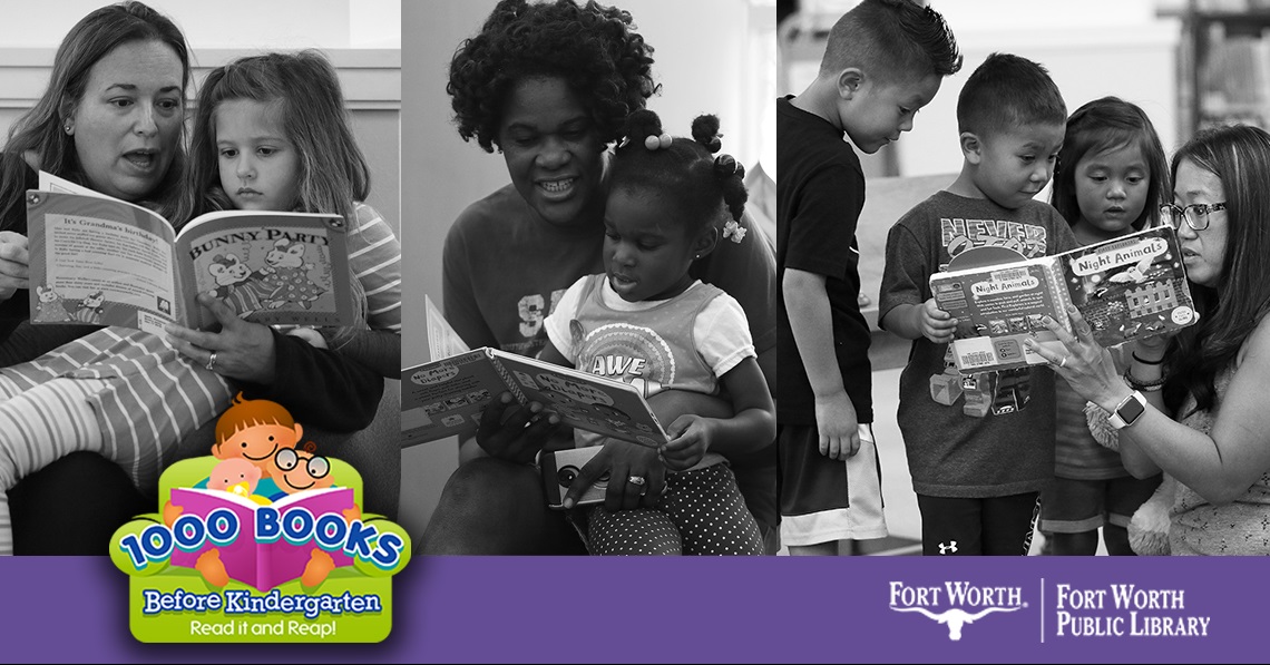 1000 Books Before Kindergarten – Welcome to the City of Fort Worth